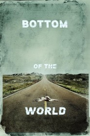 Film Bottom of the World en Streaming