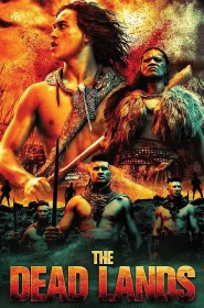 Film The Dead Lands : La Terre des guerriers en Streaming