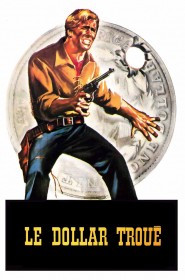 Film Le Dollar troué en Streaming