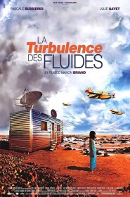 Film La Turbulence des fluides en Streaming