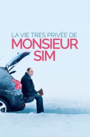 Film La Vie très privée de monsieur Sim en Streaming