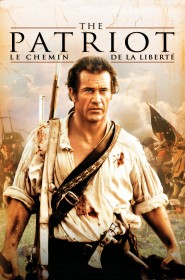 Film The Patriot : Le Chemin de la Liberté en Streaming