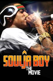 Film Soulja Boy: The Movie en Streaming