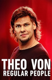 Film Theo Von: Regular People en Streaming