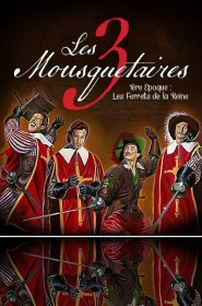 Film Les Trois Mousquetaires (1ère époque) Les Ferrets de la Reine en Streaming