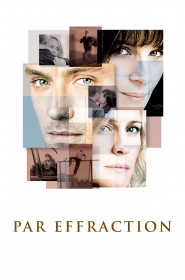 Film Par effraction en Streaming