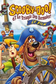 Film Scooby-Doo! et le triangle des Bermudes en Streaming