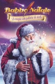 Film Père Noël : La magie de la poussière d'étoiles en Streaming