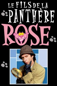 Film Le Fils de la Panthère rose en Streaming