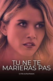 Film Tu ne te marieras pas en Streaming