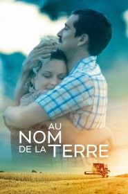 Film Au nom de la terre en Streaming